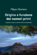 Origine e funzione dei numeri primi, di Filippo Giordano, II Edizione